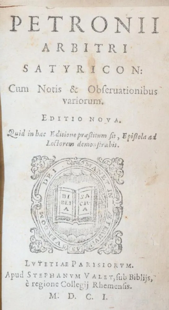 Petronius Arbiter. – Satyricon, cum notis & observationibus variorum