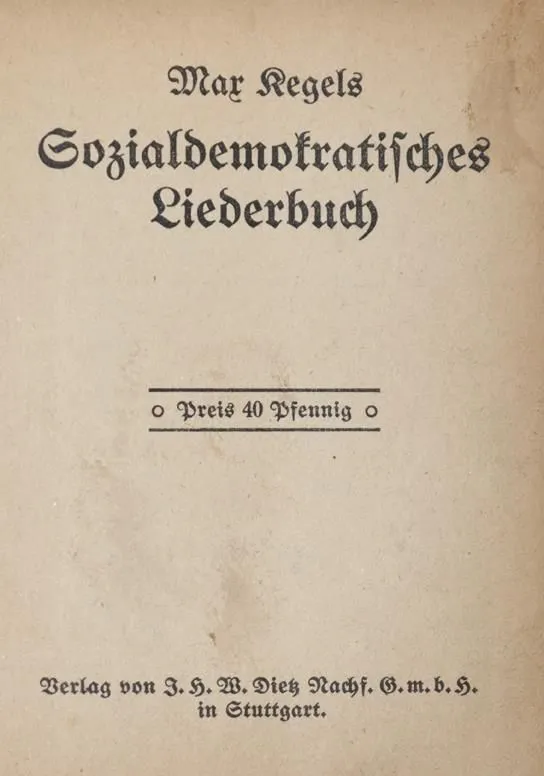 Kegel,M. – Sozialdemokratisches Liederbuch