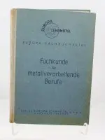 Conocimientos técnicos para profesiones de la metalurgia, Alban Leyensetter, 1949