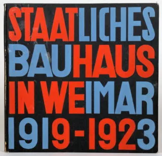 Bauhaus – Staatliches Bauhaus Weimar 1919–1923. 1923