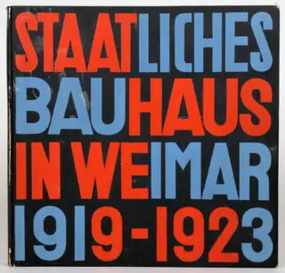 Bauhaus – Staatliches Bauhaus Weimar 1919–1923. 1923