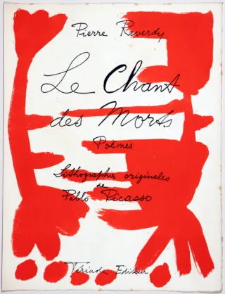 Pablo Picasso – Pierre Reverdy. Le chant des morts. 19…