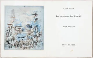 Zao Wou-Ki – René Char. Les compagnons dans le jardin …