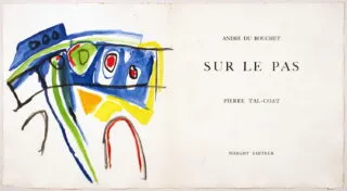 Pierre Tal-Coat – André du Bouchet. Sur le pas. 1959