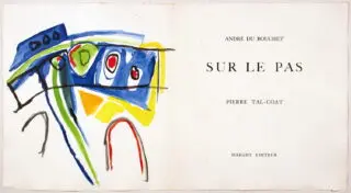 Pierre Tal-Coat – André du Bouchet. Sur le pas. 1959