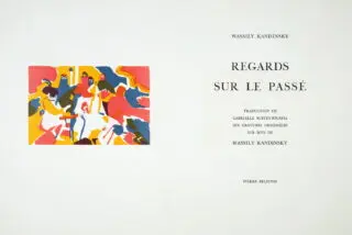 Wassily Kandinsky. Regards sur le passé. 1971