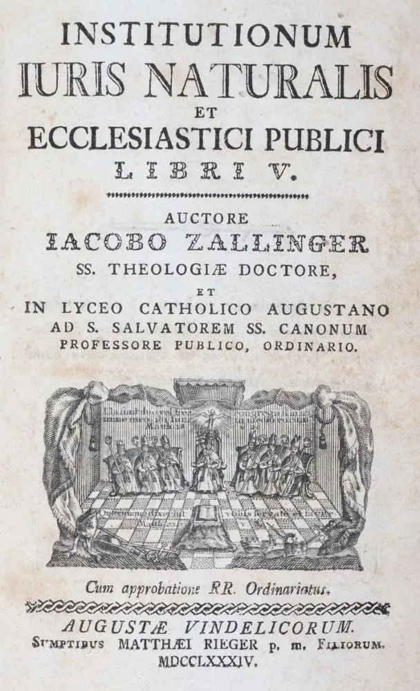 Zallinger,J. – Institutionum juris naturalis et ecclesiastici publici libri V