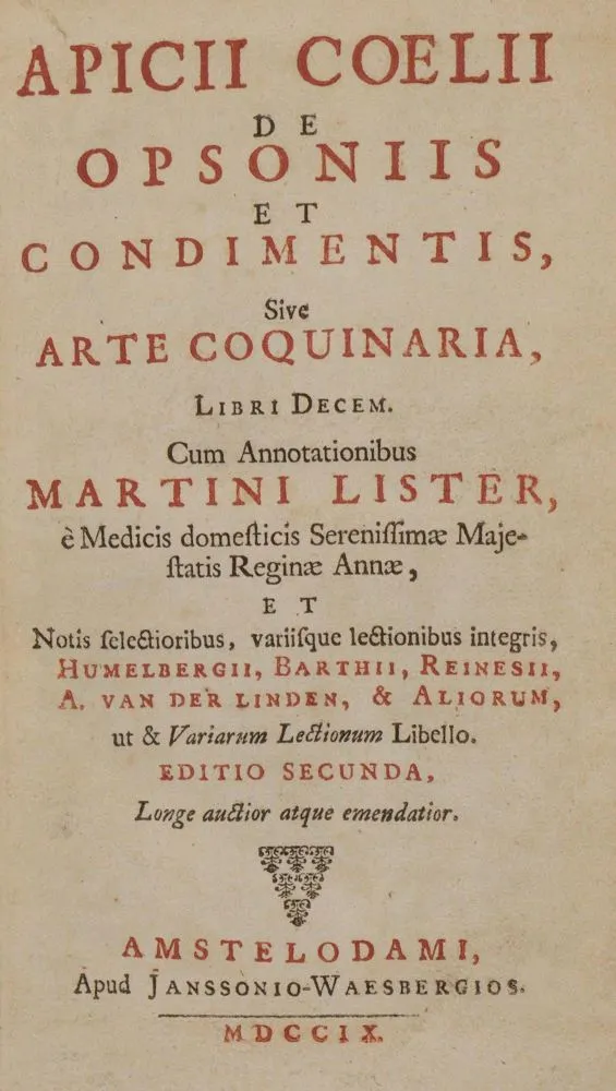 Apicius,C. – De opsoniis et condimentis, sive arte coquinaria, libri decem
