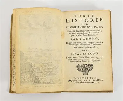 "Korte Historie der evangelische Ballingen, Dewelke de Goddelyke Voorsienigheit, na veele doorgestaane Verdrukkingen, uyt het Aarts-Bisdom…