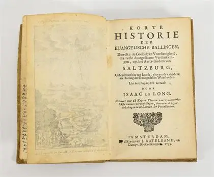 "Korte Historie der evangelische Ballingen, Dewelke de Goddelyke Voorsienigheit, na veele doorgestaane Verdrukkingen, uyt het Aarts-Bisdom…