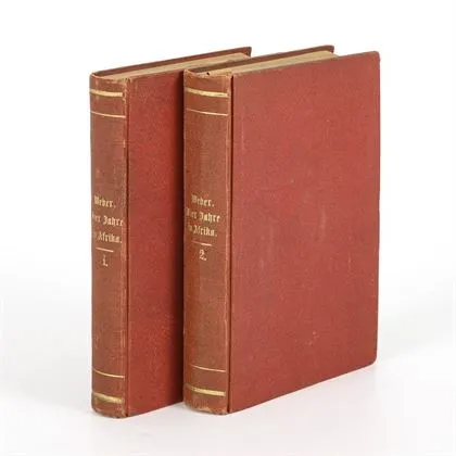 WEBER, Ernst von. "Vier Jahre in Afrika 1871 - 1875" 2 volumes