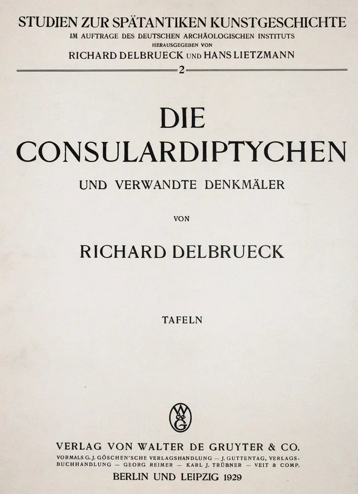 Delbrueck,R. – The consular diptychs and related monuments