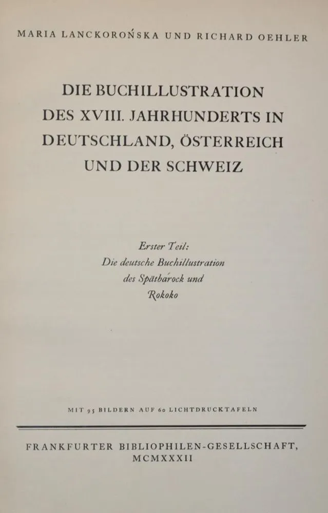 Lanckoronska,M. u. R.Oehler. – Die Buchillustration des XVIII