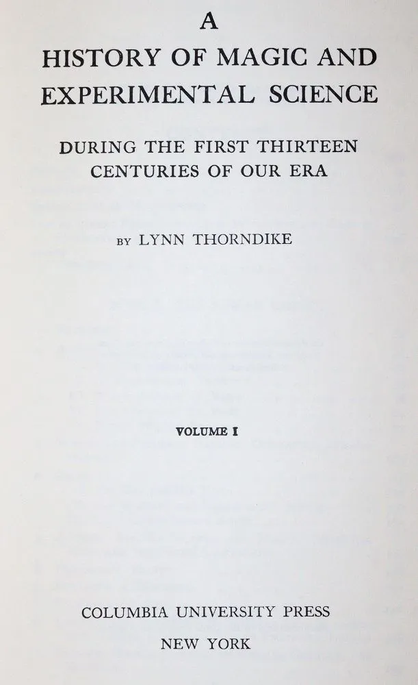 Thorndike,L. – A history of magic and experimental science