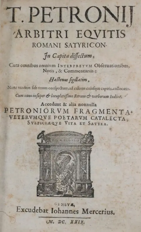 Petronius Arbiter,T. – Satyricon in capita dissectum, cum omnibus omnium interpretum observationibus, notis, et commentariis