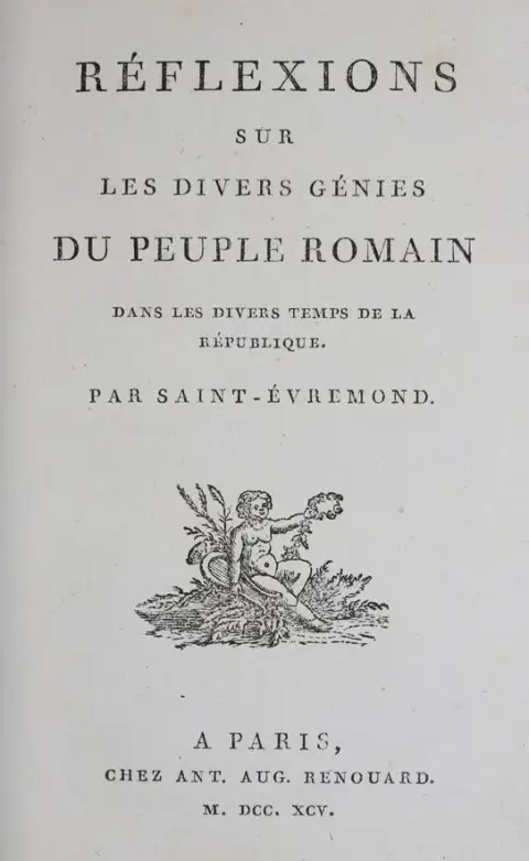 Saint-Evremont, C. de Marguetel de Saint-Denis de – Reflexions sur les divers genies du peuple romain