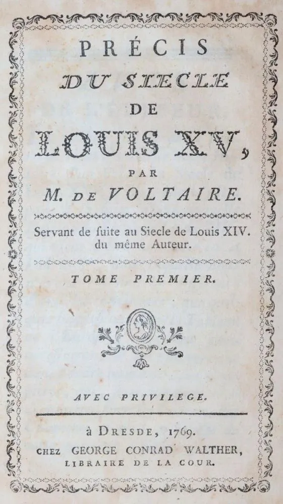 Voltaire, F.M.A. de – Precis du Siecle de Louis XV