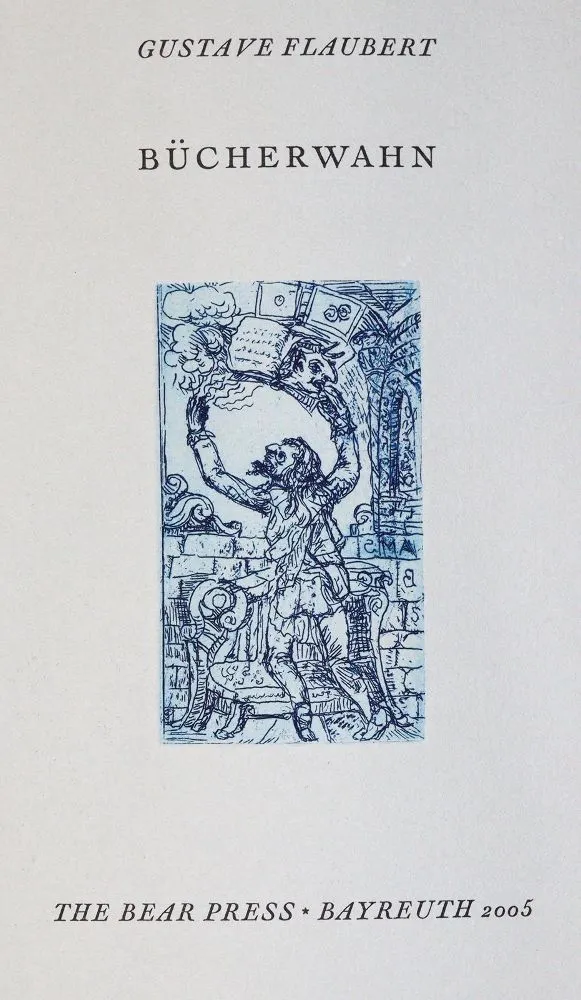 Flaubert,G. – Bücherwahn