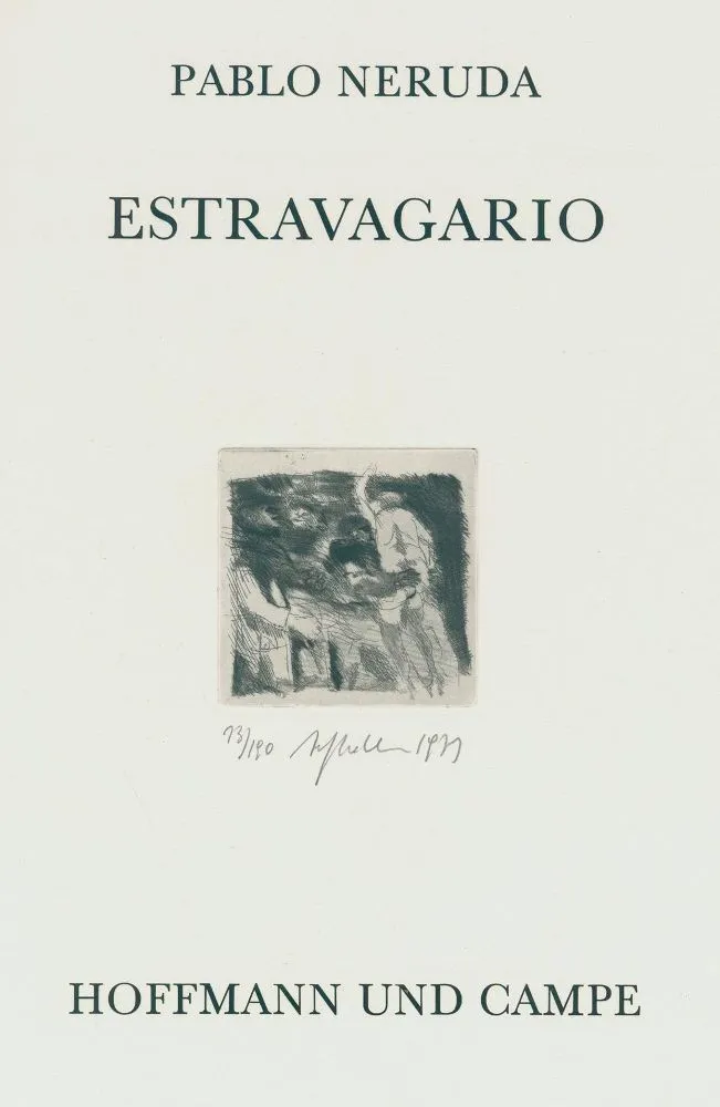 Neruda,P. – Estravagario
