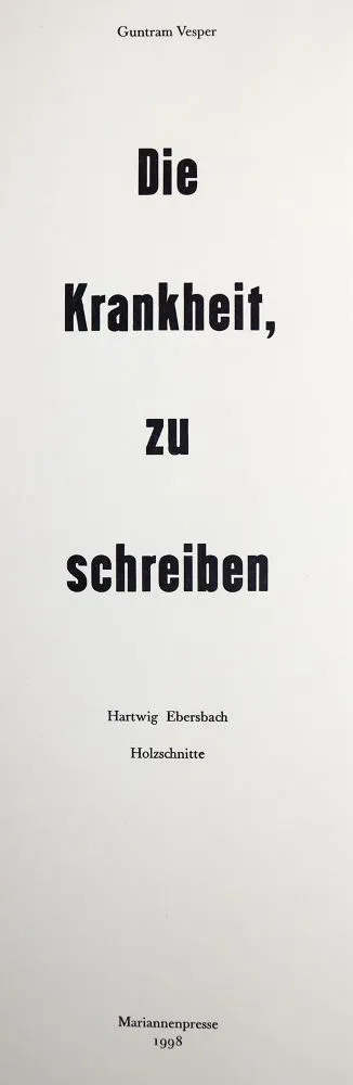 Vesper,G. u. H.Ebersbach. – Die Krankheit, zu schreiben