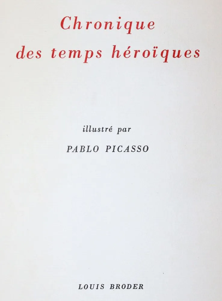 Jacob,M. – Chronique des temps hroques illustr par Pablo Picasso