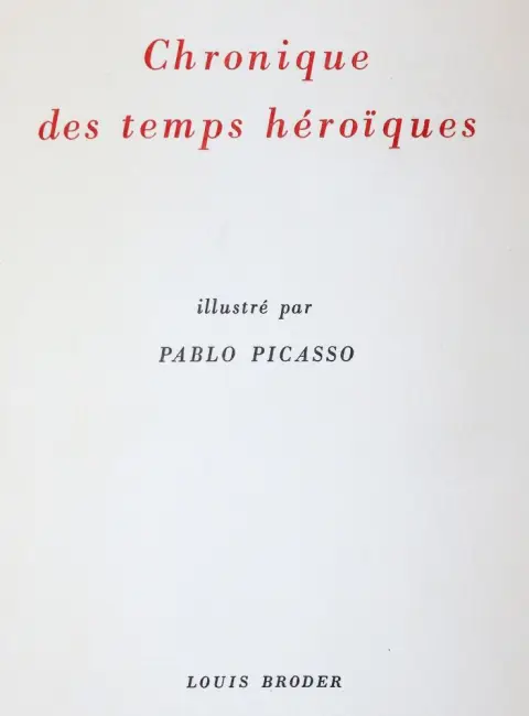 Jacob,M. – Chronique des temps héroïques illustré par Pablo Picasso