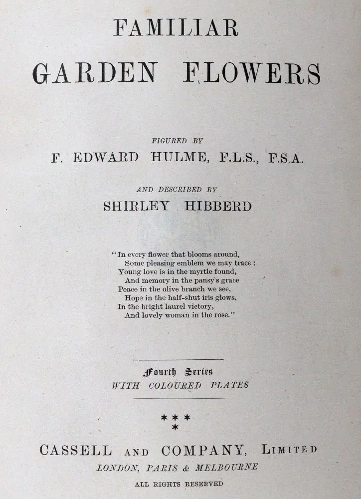Hulme,F.E. u. S.Hibberd. – Familiar Garden Flowers