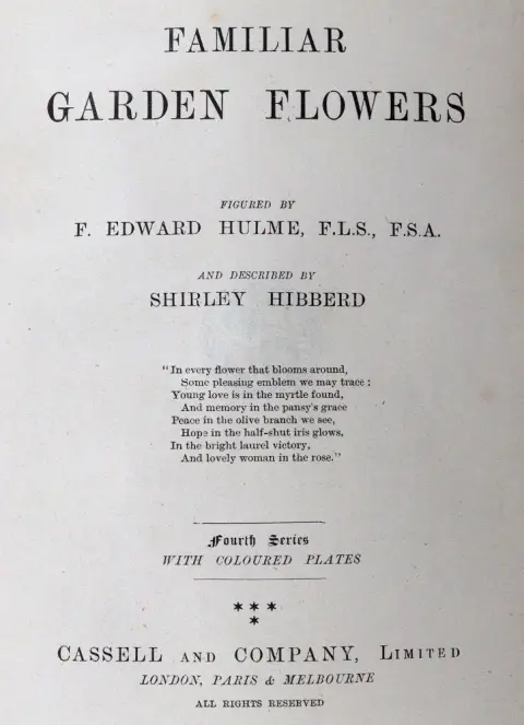 Hulme,F.E. u. S.Hibberd. – Familiar Garden Flowers