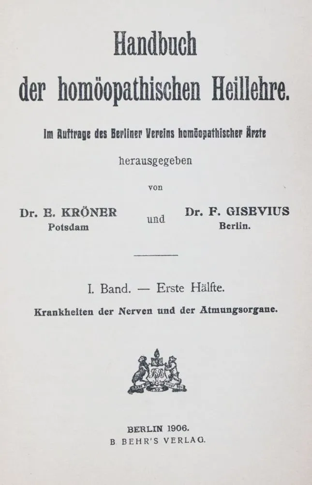 Kröner,E. u. F.Gisevius (Hrsg.). – Handbuch der homöopathischen Heillehre