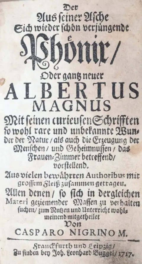 Nigrinus, C. (псевд.?). – Der aus seiner Asche sich wieder schon verjungende Phonix, oder gantz neuer Albertus Magnus mit seinen curieus