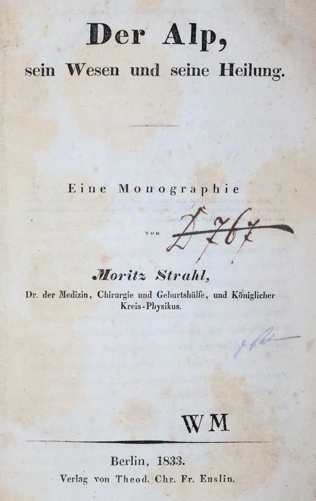 Strahl,M. – Der Alp, ein Wesen und seine Heilung