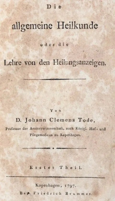 Tode,J.C. – Die allgemeine Heilkunde oder die Lehre von den Heilungsanzeigen