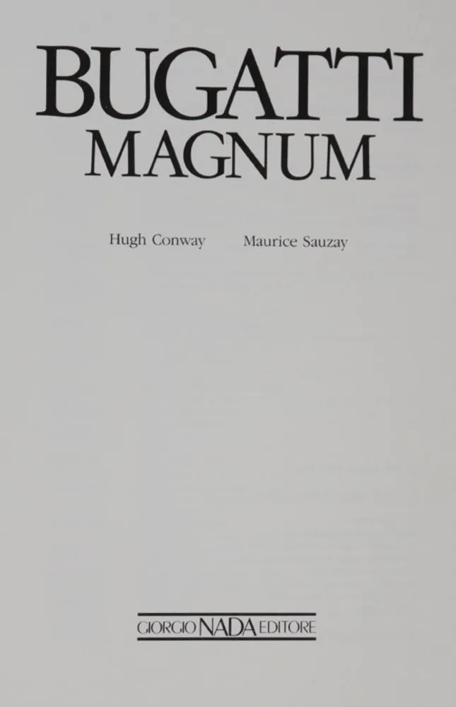 Conway,H. u. M.Sauzay. – Bugatti Magnum
