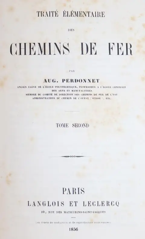 Perdonnet,A. – Traite Elementaire des chemins de fer