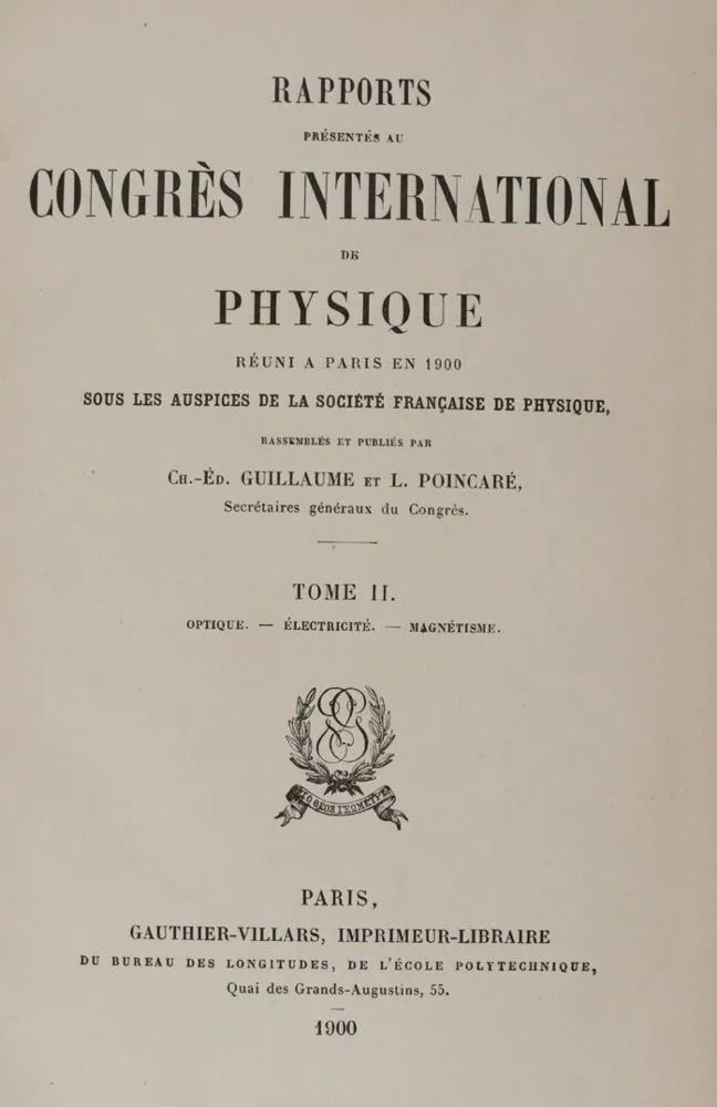 Guillaume,C.E. i L.Poincare (red.). – Rapports presentes au Congres International de Physique..