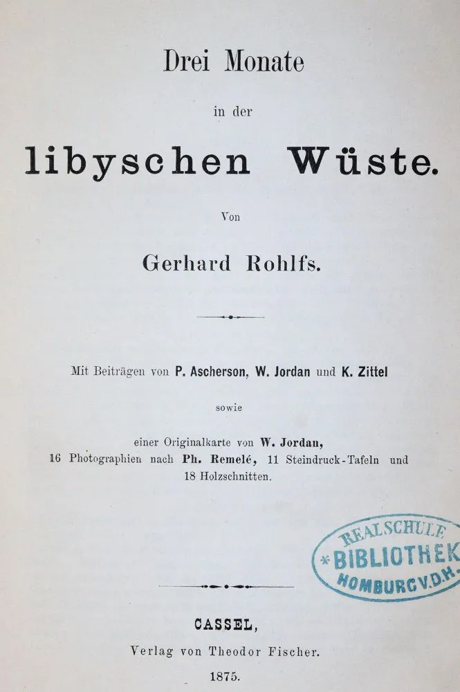 Rohlfs,G. – Drei Monate in der libyschen Wüste