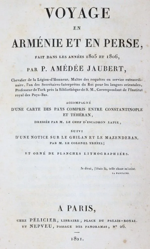Jaubert,A. – Voyage en Armenie et en Perse, fait dans les annees 1805 et 1806