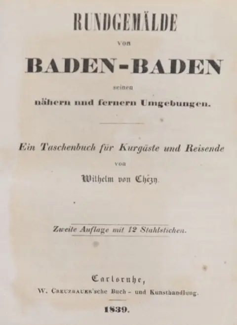 Chezy,W.v. – Rundgemälde von Baden-Baden seinen nähern und fernern Umgebungen