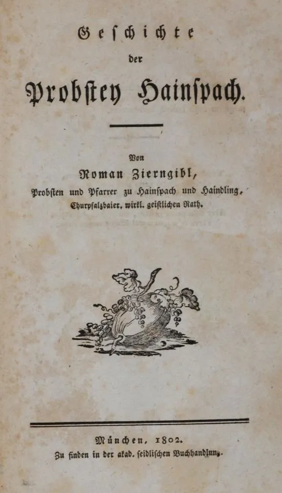 Zierngibl,R. – Geschichte der Probstey Hainspach