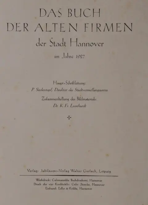 Siedentopf,P. – Das Buch der alten Firmen der Stadt Hannover im Jahre 1927