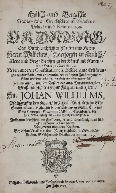 Gülich- und Bergische – Rechts-Leben-Gerichtschreiber-Brüchten-Policey- und Reformation-Ordnung..
