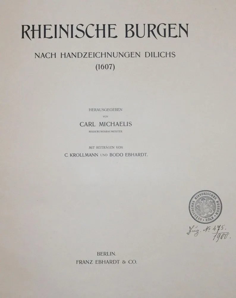 Michaelis,C. (ed.). – Rhenish Castles after Drawings by Dilich (1607)