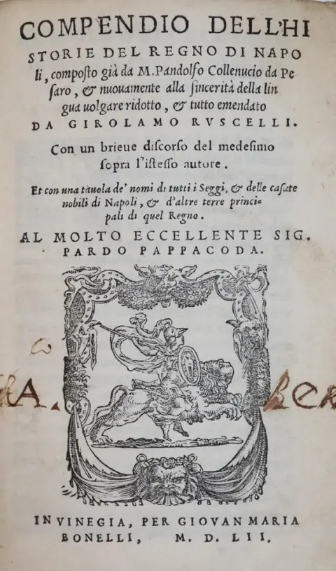 Collenuccio,P. – Compendio dell'historie del regno di Napoli..., & nuovamente alla sincerita della lingua volgare ridotto, & tu