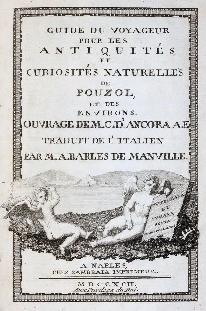Ancora,G.d'. – Guide du voyageur pour les antiquits, et curiosits naturelles de Pouzol, et des environs