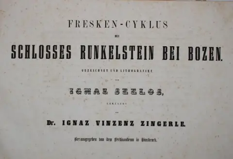Zingerle,I.V. – Fresken-Cyklus des Schlosses Runkelstein bei Bozen