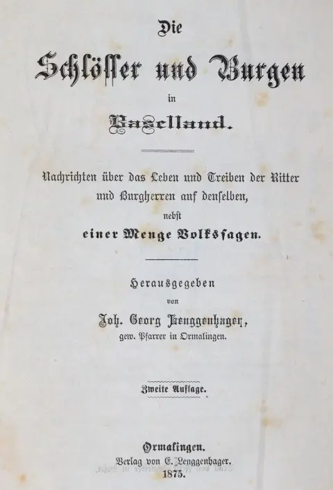 Lenggenhager,J.G. (ed.). – Die Schlösser und Burgen in Baselland