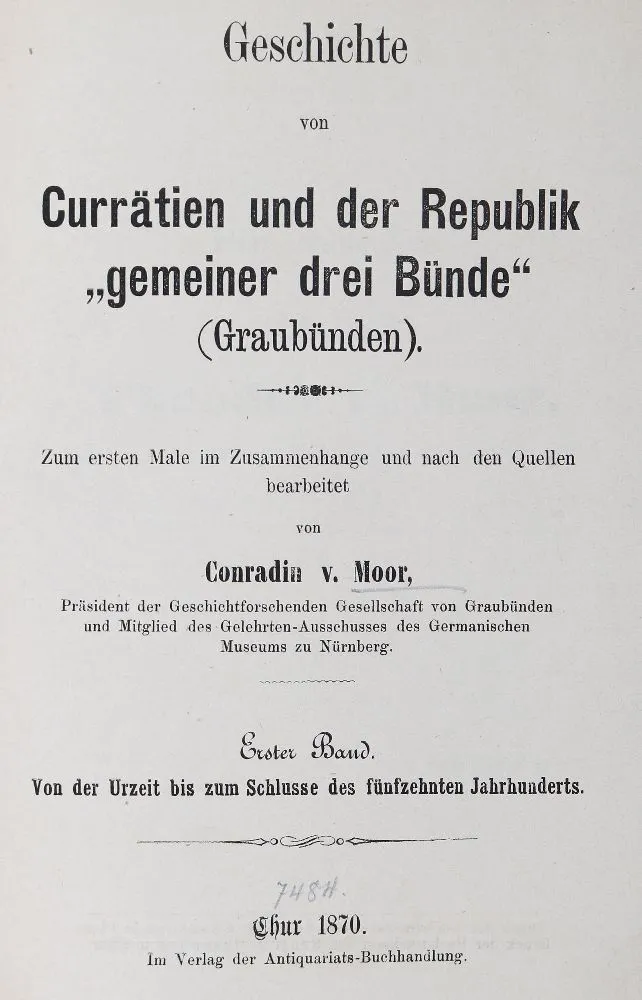 Moor,C.v. – Histoire de la Rhétie et de la République des Grisons