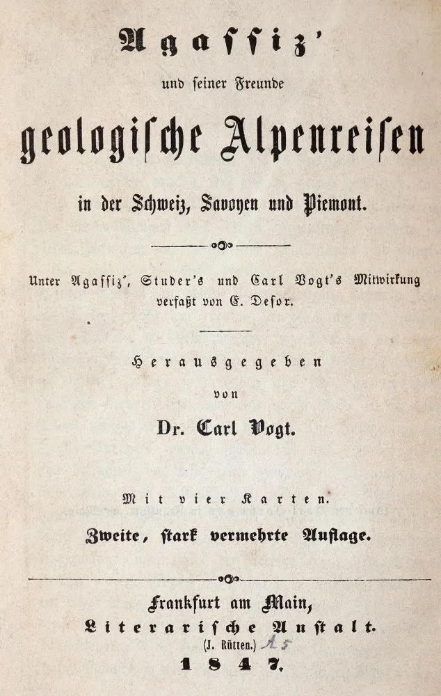 Desor,E. – Agassiz' und seiner Freunde geologische Alpenreisen in der Schweiz, Savoyen und Piemont