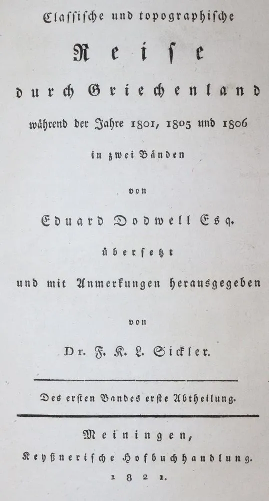 Dodwell,E. – Classische und topographische Reise durch Griechenland während der Jahre 1801, 1805 und 1806