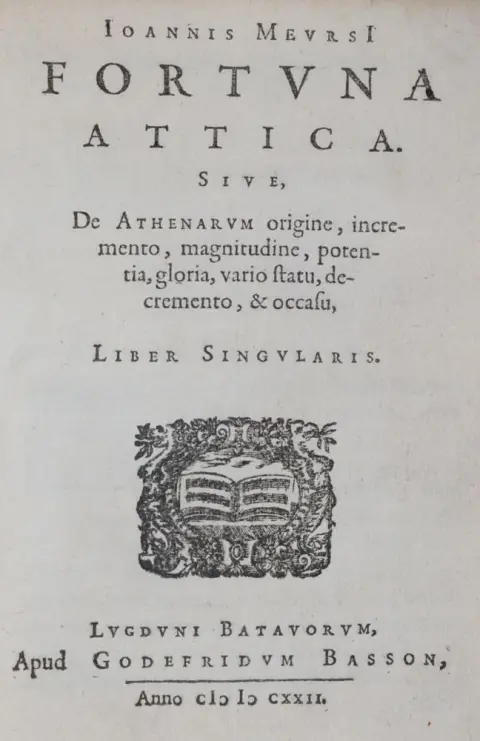Meursius,J. – Fortuna Attica, sive de Athenarum origine,..